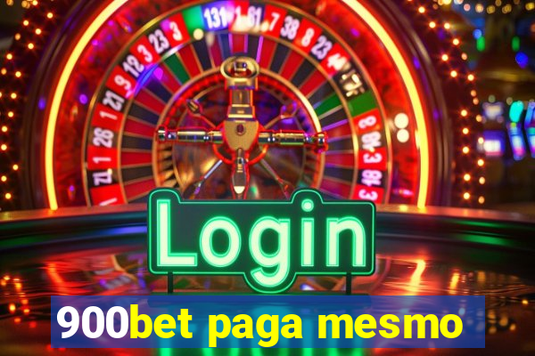 900bet paga mesmo